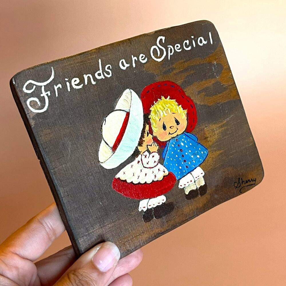 Vintage 1970s Handmade Friends Are Special Wood Plaque Folk Art Signed Sherry